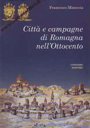 Immagine di Città e campagne di Romagna nell'Ottocento